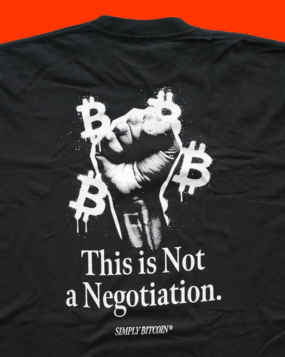 Not a Negotiation Tee